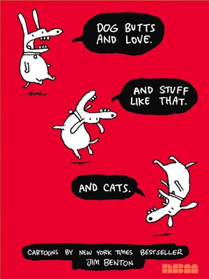cover image of Dog Butts and Love. and Stuff Like That. and Cats.